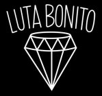 LUTA BONITO