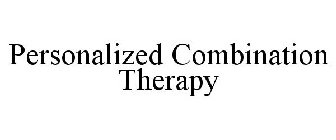 PERSONALIZED COMBINATION THERAPY