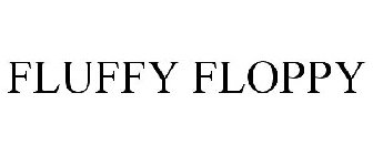 FLUFFY FLOPPY