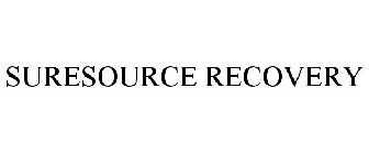 SURESOURCE RECOVERY