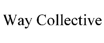 WAY COLLECTIVE
