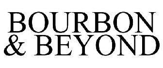 BOURBON & BEYOND