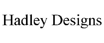 HADLEY DESIGNS