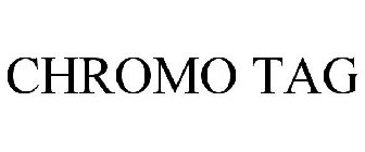 CHROMO TAG