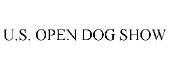 U.S. OPEN DOG SHOW