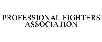 PROFESSIONAL FIGHTERS ASSOCIATION