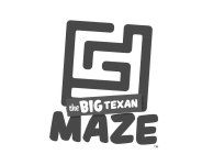 THE BIG TEXAN MAZE