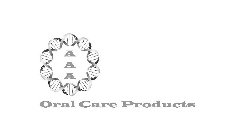 AAA ORAL CARE PRODUCTS