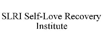 SLRI SELF-LOVE RECOVERY INSTITUTE