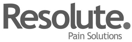 RESOLUTE. PAIN SOLUTIONS
