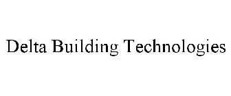 DELTA BUILDING TECHNOLOGIES