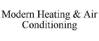MODERN HEATING & AIR CONDITIONING