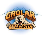GROLAR SEALANTS
