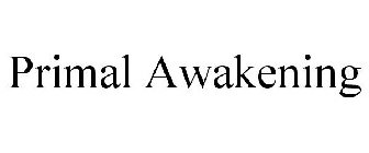 PRIMAL AWAKENING