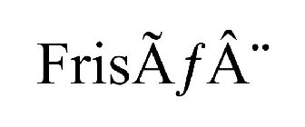 FRISÃFÂ¨