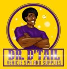 DR. D'TAIL VEHICLE SPA AND SUPPLIES