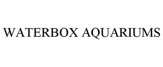 WATERBOX AQUARIUMS