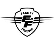 F&F FAMILY FOREVER