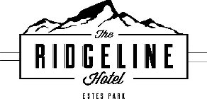 THE RIDGELINE HOTEL ESTES PARK
