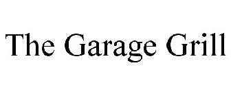 THE GARAGE GRILL