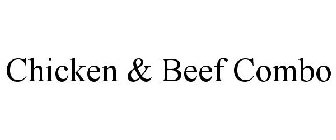 CHICKEN & BEEF COMBO