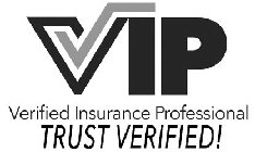 VIP VERIFIED INSURANCE PROFESSIONAL TRUST VERIFIED!