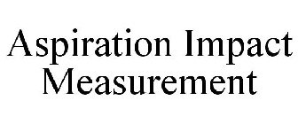 ASPIRATION IMPACT MEASUREMENT