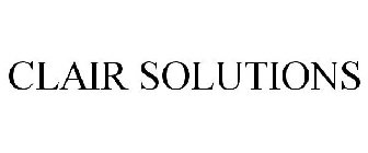 CLAIR SOLUTIONS