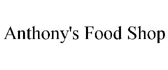 ANTHONY'S FOOD SHOP