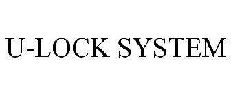 U-LOCK SYSTEM