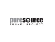 PURESOURCE TUNNEL PROJECT