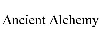 ANCIENT ALCHEMY