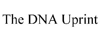 THE DNA UPRINT