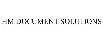 HM DOCUMENT SOLUTIONS