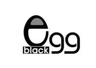 BLACK EGG