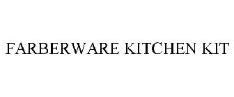 FARBERWARE KITCHEN KIT