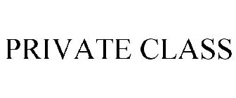 PRIVATE CLASS