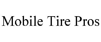 MOBILE TIRE PROS