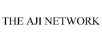 THE AJI NETWORK