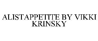 ALISTAPPETITE BY VIKKI KRINSKY