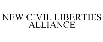 NEW CIVIL LIBERTIES ALLIANCE