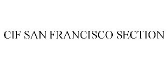 CIF SAN FRANCISCO SECTION