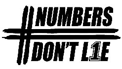 # NUMBERS DON'T L1E