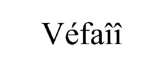 VÉFAÎÎ