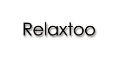 RELAXTOO