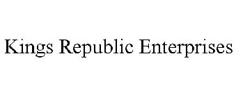 KINGS REPUBLIC ENTERPRISES