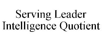 SERVING LEADER INTELLIGENCE QUOTIENT