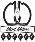 MM MAD MIKES COFFEE