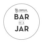 HDC HERITAGE DISTILLING CO. BAR IN A JAR