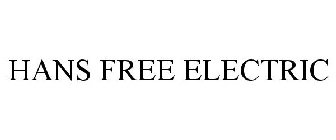 HANS FREE ELECTRIC